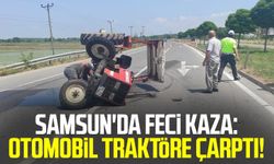 Samsun'da feci kaza: Otomobil traktöre çarptı!