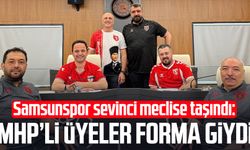 Samsunspor sevinci meclise taşındı: MHP’li üyeler forma giydi