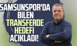Samsunspor'da Veysel Bilen transferde hedefi açıkladı!