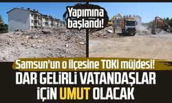 Samsun'un o ilçesine TOKİ müjdesi! Dar gelirli vatandaşlar için umut olacak