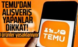 TEMU'dan alışveriş yapanlar dikkat! Türkiye'ye girişi yasaklanıyor