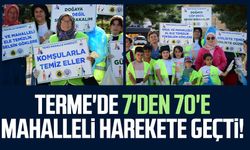 Terme'de 7'den 70'e mahalleli harekete geçti!