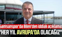 Samsunspor'da Veysel Bilen'den iddialı açıklama: "Her yıl Avrupa'da olacağız"
