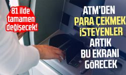 ATM kullanıcılarına yeni güvenlik zorunluluğu geliyor!