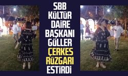 SBB Kültür Daire Başkanı Cihan Güller Çerkes rüzgarı estirdi