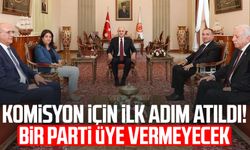 Komisyon için ilk adım atıldı! Bir parti üye vermeyecek