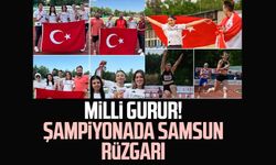 Milli gurur! Şampiyonada Samsun rüzgarı