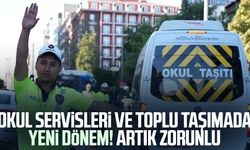 Okul servisleri ve toplu taşımada yeni dönem! Artık zorunlu