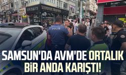 Samsun'da AVM'de ortalık bir anda karıştı!