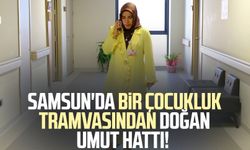 Samsun'da bir çocukluk tramvasından doğan umut hattı!