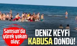 Samsun'da yürek yakan olay! Deniz keyfi kabusa döndü