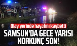 Samsun'da gece yarısı korkunç son! Uğur Umay hayatını kaybetti