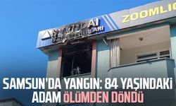 Samsun’da yangın: 84 yaşındaki adam ölümden döndü