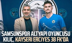 Samsunspor altyapı oyuncusu Ali Kılıç, Kayseri Erciyes 38 FK'da