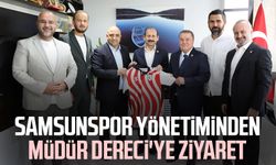 Samsunspor yönetiminden Müdür Feyzullah Dereci'ye ziyaret