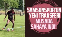Samsunspor'un yeni transferi Anthony Musaba sahaya indi!