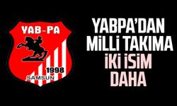YABPA’dan milli takıma iki isim daha