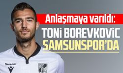 Anlaşmaya varıldı: Toni Borevkovic Samsunspor’da