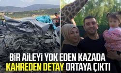 Bir aileyi yok eden kazada kahreden detay ortaya çıktı