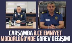 Çarşamba İlçe Emniyet Müdürlüğü'nde görev değişimi