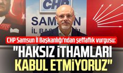 CHP Samsun İl Başkanlığı'ndan şeffaflık vurgusu: "Haksız ithamları kabul etmiyoruz"