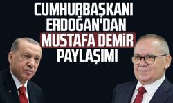 Cumhurbaşkanı Erdoğan'dan Mustafa Demir paylaşımı
