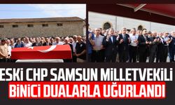 Eski CHP Samsun Milletvekili Suat Binici dualarla uğurlandı