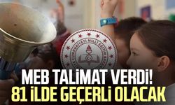 MEB talimat verdi! 81 ilde geçerli olacak