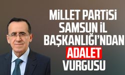 Millet Partisi Samsun İl Başkanlığı’ndan adalet vurgusu