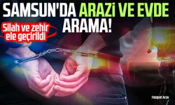 Samsun'da arazi ve evde arama: Silah ve zehir ele geçirildi