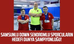 Samsunlu down sendromlu şampiyonlardan dünya hedefi!