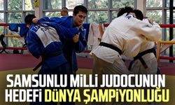 Samsunlu milli judocu Hilmi Mucık’ın hedefi dünya şampiyonluğu