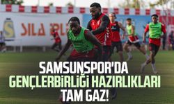 Samsunspor'da Gençlerbirliği hazırlıkları tam gaz!