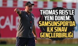 Thomas Reis’le yeni dönem: Samsunspor’da ilk sınav Gençlerbirliği