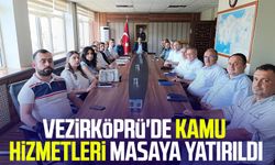 Vezirköprü'de kamu hizmetleri masaya yatırıldı