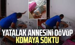 Yatalak annesini dövüp komaya soktu