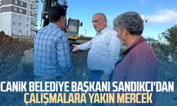 Canik Belediye Başkanı İbrahim Sandıkçı'dan çalışmalara yakın mercek