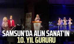 Samsun’da Alin Sanat’ın 10. yıl gururu