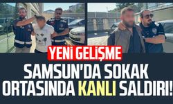 Samsun'da sokak ortasında kanlı saldırı! Yeni gelişme