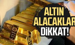Altın alacaklar dikkat! Dikkat çeken tahmin