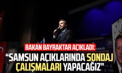 Bakan Bayraktar açıkladı: Samsun açıklarında sondaj çalışmaları yapacağız