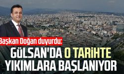 Başkan Halit Doğan duyurdu: Gülsan'da o tarihte yıkımlara başlanıyor