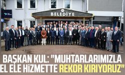 Başkan Şenol Kul: "Muhtarlarımızla el ele hizmette rekor kırıyoruz"