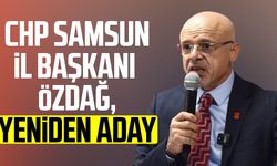 CHP Samsun İl Başkanı Mehmet Özdağ, yeniden aday