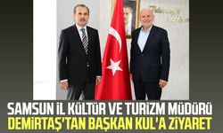 Samsun İl Kültür ve Turizm Müdürü Süleyman Demirtaş'tan Başkan Şenol Kul'a ziyaret