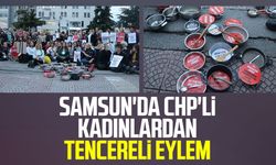 Samsun'da CHP'li kadınlardan tencereli eylem