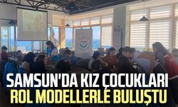 Samsun'da kız çocukları rol modellerle buluştu