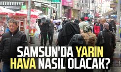 Samsun'da yarın hava nasıl olacak? 11 Aralık Perşembe