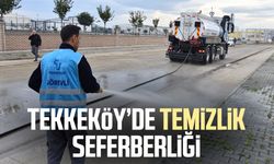 Tekkeköy’de temizlik seferberliği