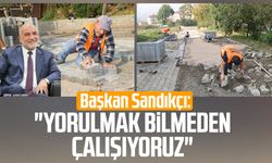 Başkan İbrahim Sandıkçı: "Yorulmak bilmeden çalışıyoruz"